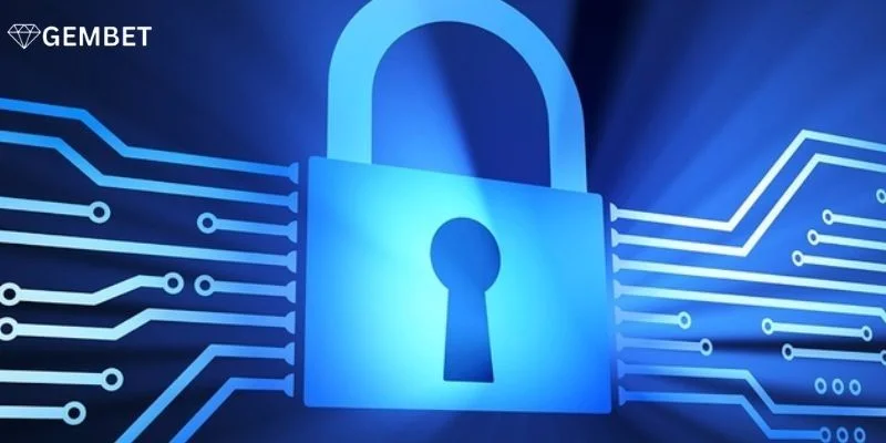 Hệ thống bảo mật hiện đại đang được sàn cược Gembet áp dụng.