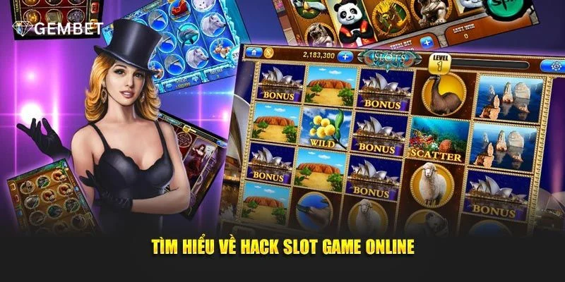 Bật Mí Bí Kíp Hack Game Slot Gembet Hiệu Quả Cho Tân Thủ